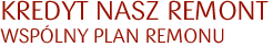 Kredyty Nasz Remont
