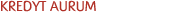 Kredyt got�wkowy AURUM