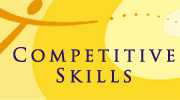 Competitive Skills